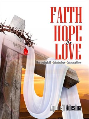 cover image of Faith Hope & Love